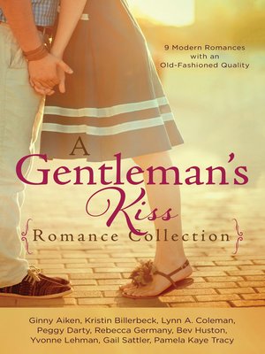 cover image of A Gentleman's Kiss Romance Collection